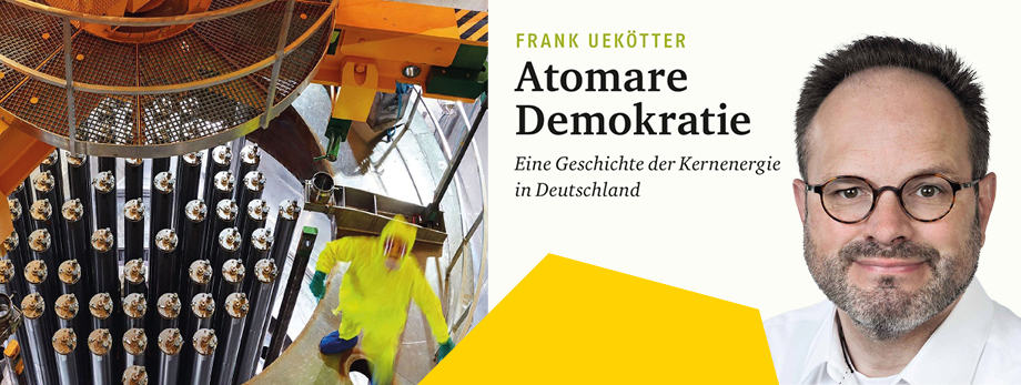 Collage aus Buchcover "Atomare Demokratie" und Bild des Autors Frank Uekötter